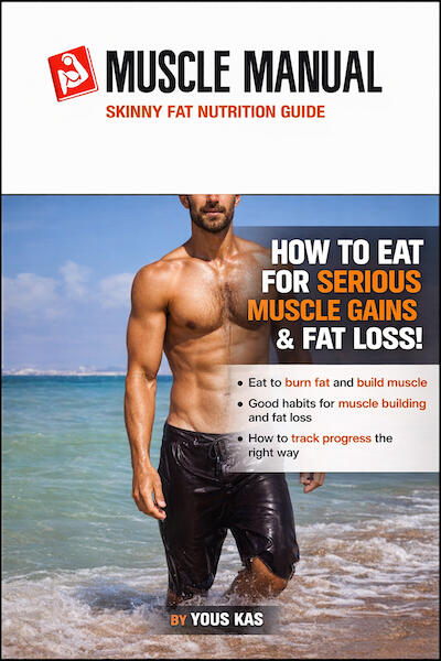 Muscle Manual Skinny Fat Edition